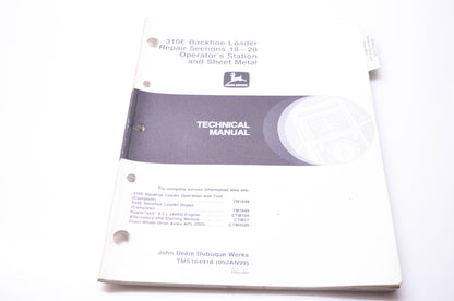 OEM John Deere TMS164918 310E Backhoe Loader Repair Sections 18-20 Operator's Station & Sheet Metal