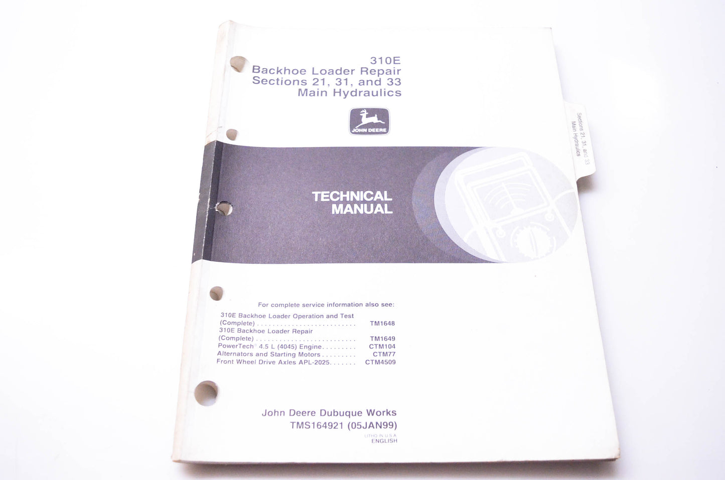 OEM John Deere TMS164921 310E Backhoe Loader Repair Sections 21 31 & 33 Main Hydraulics Technical Manual