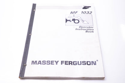 Massey Ferguson 1449510M2 MF 1032 Operator Instruction Book