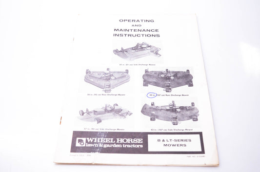 Wheel Horse 810344R1 Operating & Maintenance Instructions B & LT Series Mowers