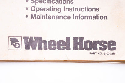 Wheel Horse 810372R1 Operator's Manual 200 300 400 Series