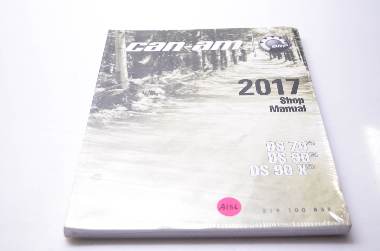 Aftermarket 219100838 Can-Am 2017 Shop Manual Ds 70 DS 90 DS 90 X NOS