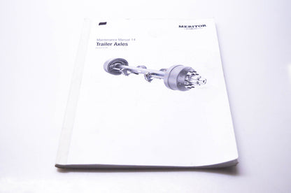 Meritor 16579 Maintenance Manual 14 Trailer Axles