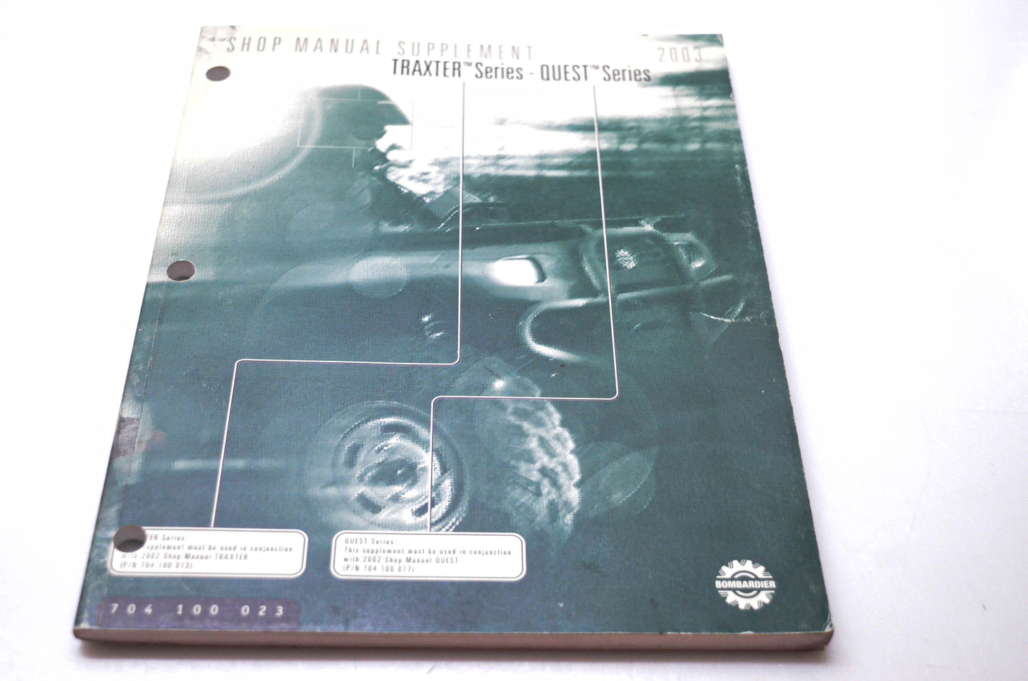 Bombardier 704 100 023 Shop Manual Supplement 2003 Traxter Series Quest Series