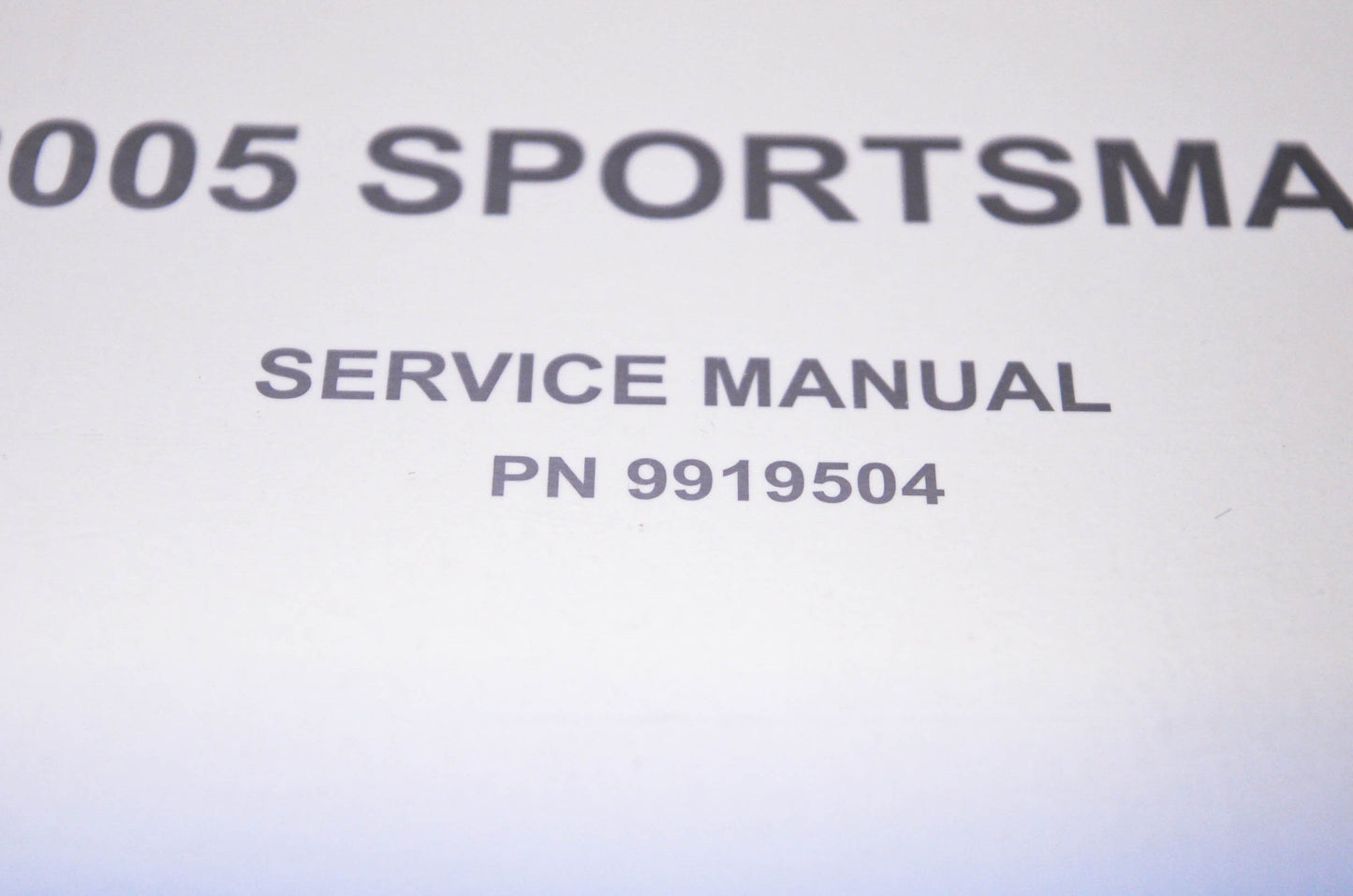 New OEM Polaris 9919504 2004-2005 Sportsman 6X6 Service Manual NOS