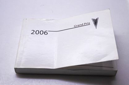 Pontiac 06GRANDPRIX 2006 Pontiac Grand Prix Owner Manual