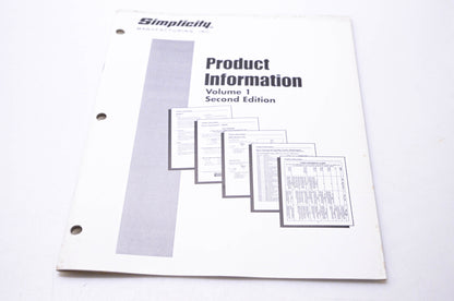 Simplicity Manufacturing 990155 Product Information Volume 1 Second Edition