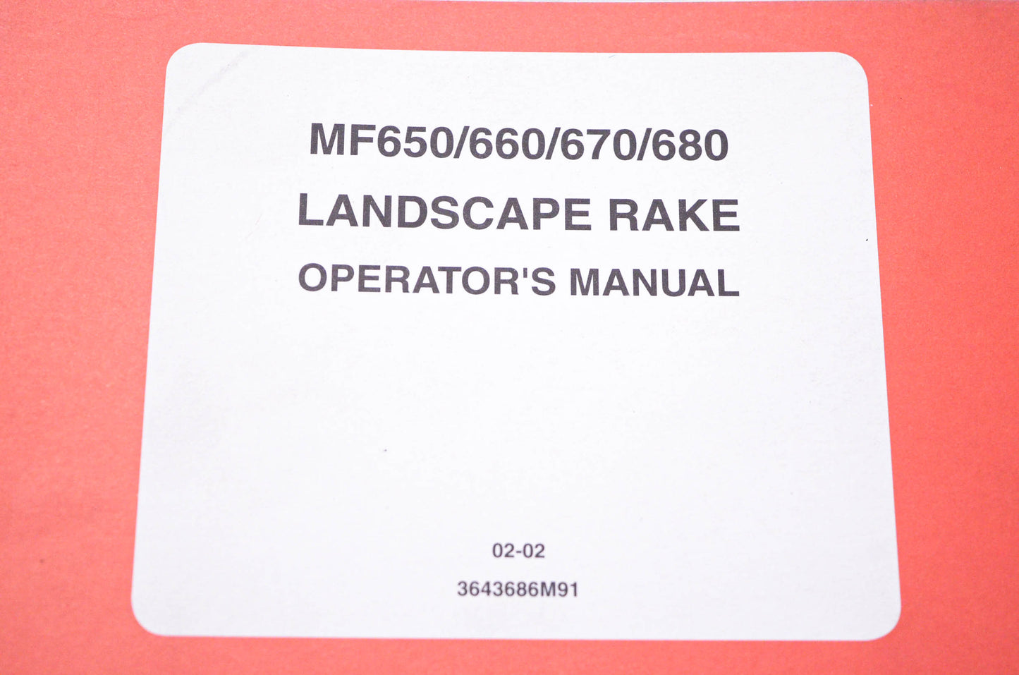 Massey Ferguson 3643686M91 MF650 660 670 680 Landscape Rake Operator's Manual