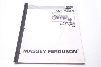 Massey Ferguson 1449935M3 MF 1466 Operator Instruction Book