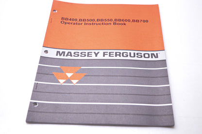 Massey Ferguson 4283051M1 BB400 BB500 BB550 BB600 BB700 Operator Instruction Book