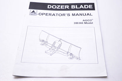 Agco 4316047M1 Dozer Blade Operator's Manual Agco DB366 Model