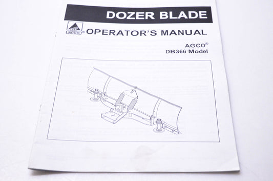 Agco 4316047M1 Dozer Blade Operator's Manual Agco DB366 Model