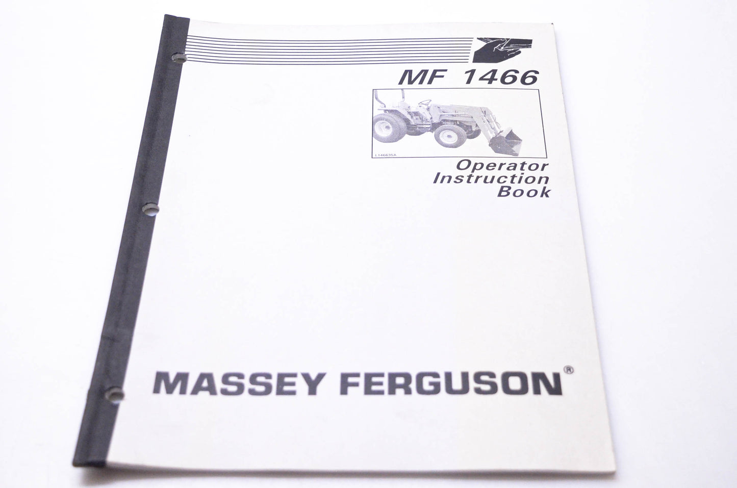 Massey Ferguson 1449935M2 MF 1466 Operator Instruction Book