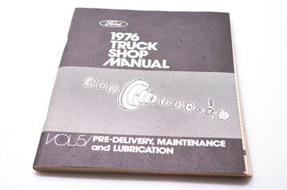 OEM Ford FPS 365-127-76D 1976 Truck Shop Manual
