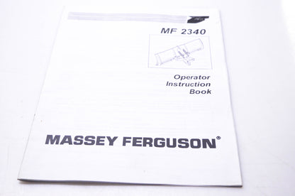 Agco 4316066M1 MF 2340 Operator Instruction Book
