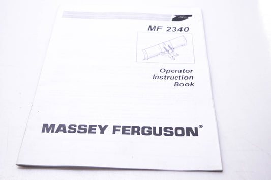 Agco 4316066M1 MF 2340 Operator Instruction Book