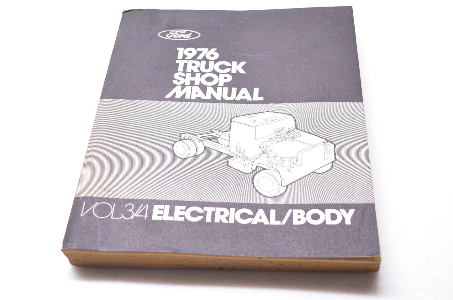 OEM Ford FPS 365-127-76C 1976 Truck Shop Manual Vol 3/4 Electrical Body