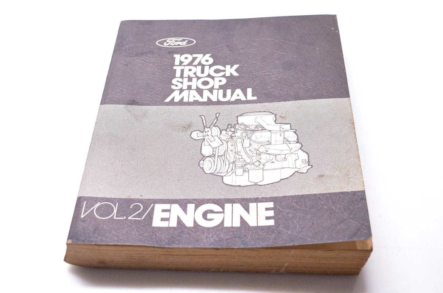 OEM Ford FPS 365-127-76B 1976 Truck Shop Manual Vol 2 Engine