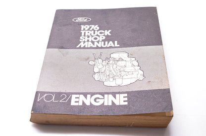 OEM Ford FPS 365-127-76B 1976 Truck Shop Manual Vol 2 Engine
