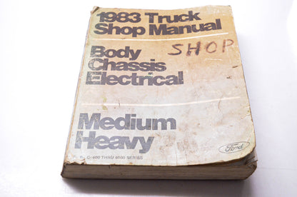 OEM Ford FPS 365-326-83D 1983 Truck Shop Manual Body Chassis Electrical