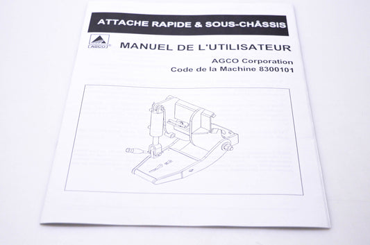 Agco 4263953M1 Attache Rapide & Sous-Ch�ssis Manuel de L'Utilisateur