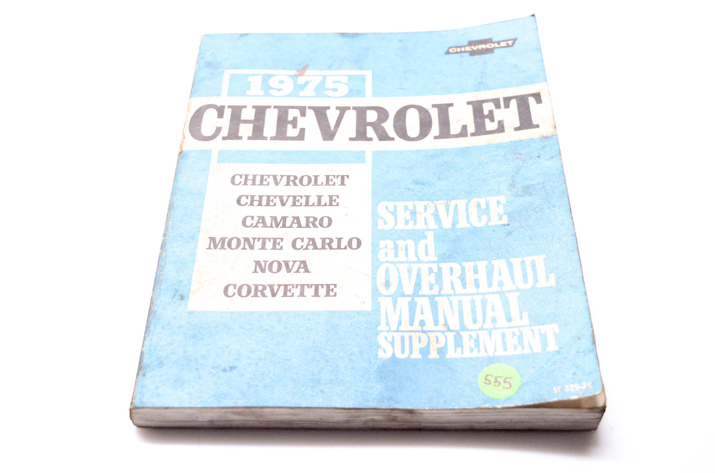 Chevrolet ST 329-75 1975 Chevrolet Service & Overhaul Manual Supplement