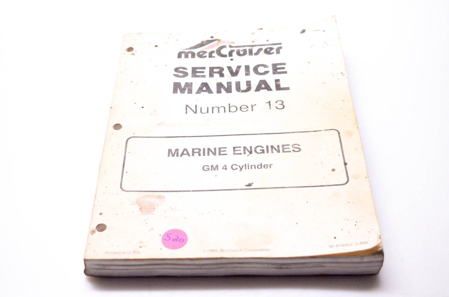 Brunswick Corporation 90-816462, 2-695 MerCruiser Service Manual Number 13 Marine Engines