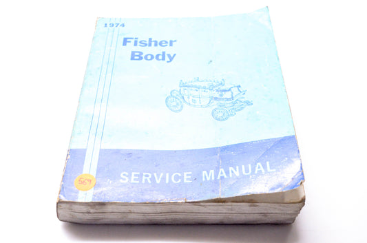 General Motors 9630983 1974 Fisher Body Service Manual