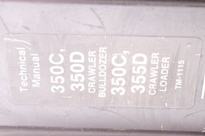 OEM John Deere TM-1115 Technical Manual 350C 350D Crawler Bulldozer 350C 355D Crawler Loader