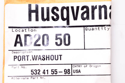New OEM Husqvarna 532 41 55-98, 532415598 Washout Port NOS