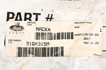 Mack 31QX315M Bracket NOS