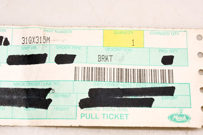 Mack 31QX315M Bracket NOS