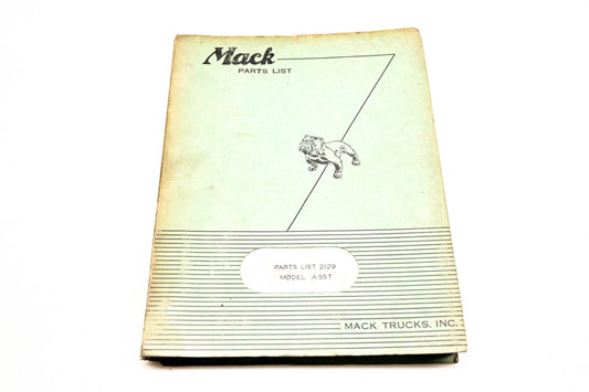 Mack 2129 1952 Model A-55T Truck Parts List Manual