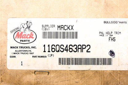 Mack 116QS463AP2 Headlight Panel NOS