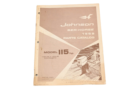 Johnson 383876 1969 Sea-Horse 115hp Electromatic 115ESLE/115ESL69S Parts Catalog