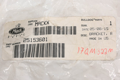 Mack 25153601, 17QM322M Bracket NOS