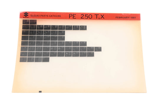 OEM Suzuki PE250TX PE250 T,X Parts Catalog Microfiche Rev:2/1981