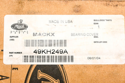 Mack 49KH249A Bearing Cover NOS