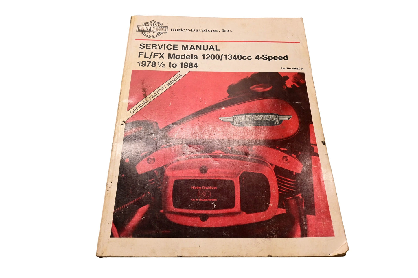 OEM Harley-Davidson 99482-84, CMI-4M-6/96 Service Manual FL/FX Models 1200/1340cc 4-Speed 1978-1/2 to 1984