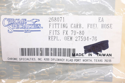 Chrome Specialties 268071, 27594-76 Fitting Carburetor Fuel Hose NOS
