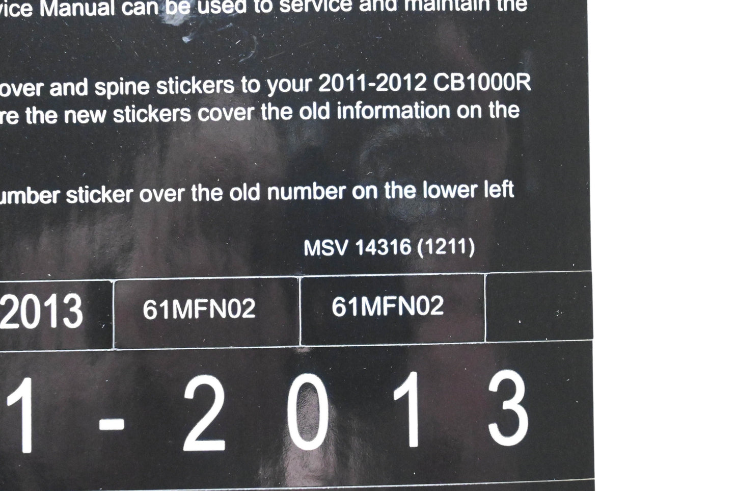 New OEM Honda MSV 14316 2013 CB1000R Service Manual Conversion Sticker Kit NOS
