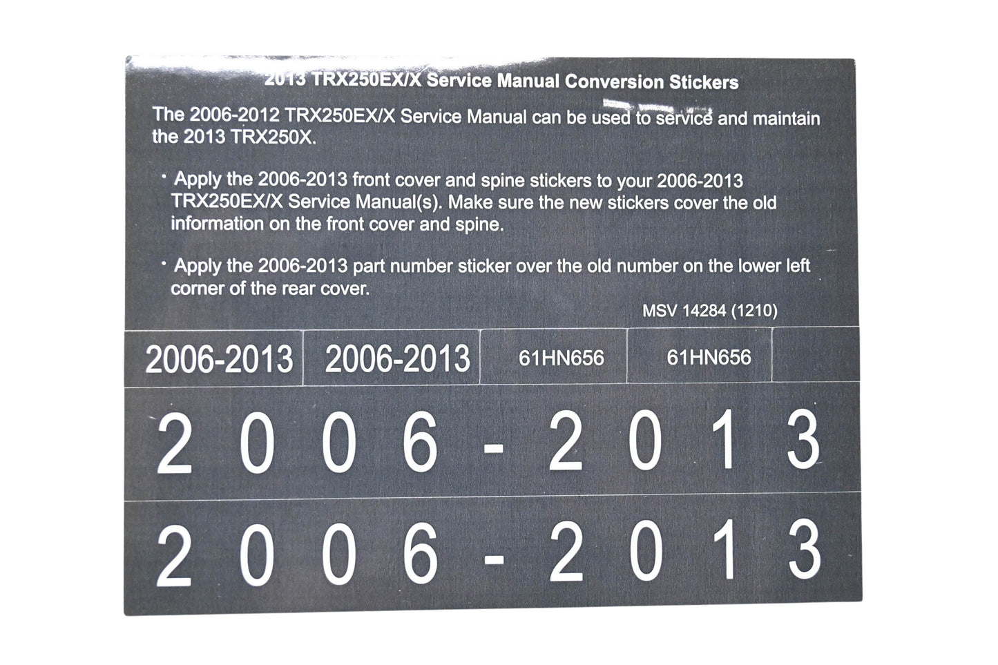 New OEM Honda MSV 14284 2013 TRX250EX/X Service Manual Conversion Sticker Kit NOS