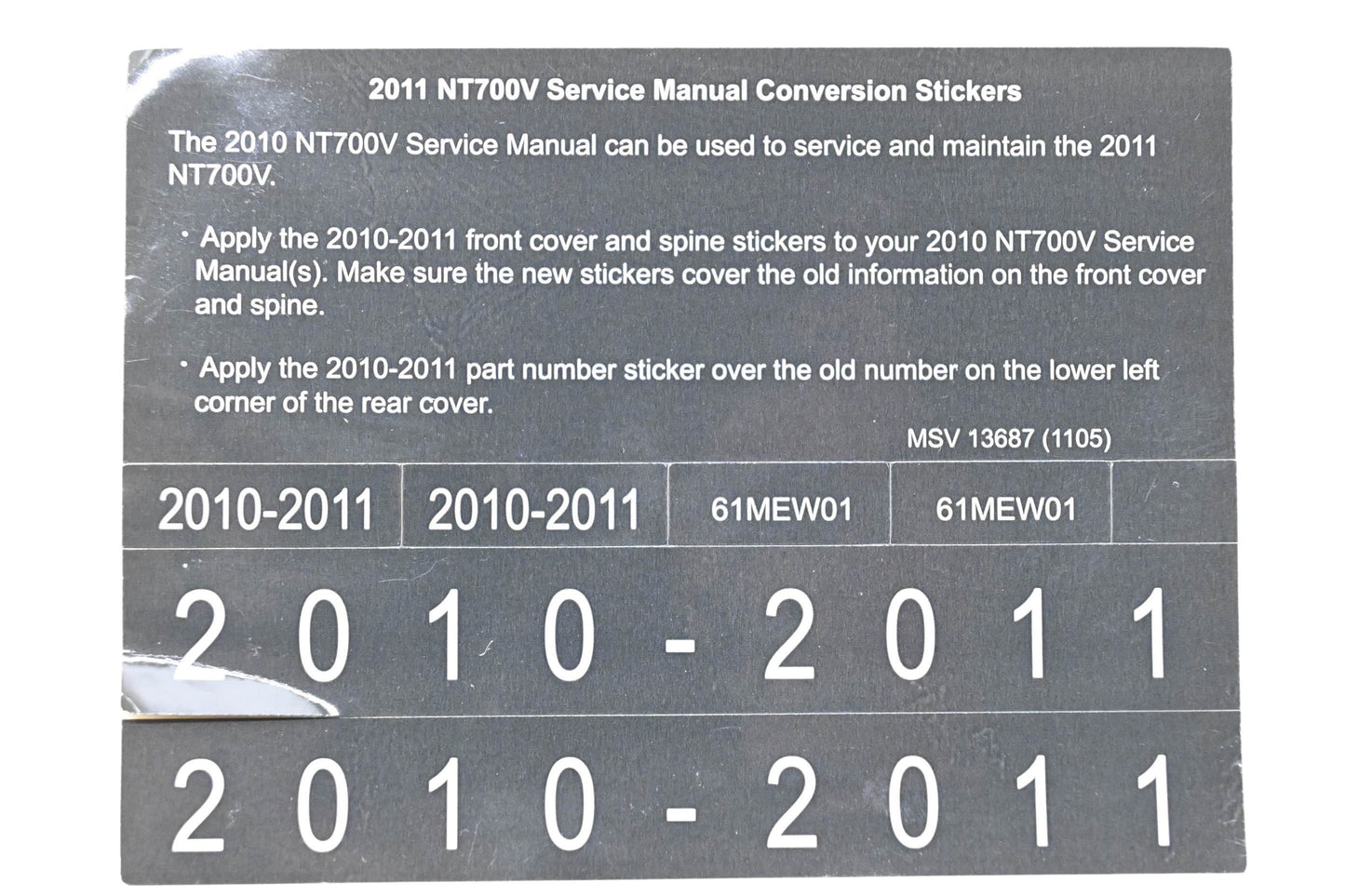 New OEM Honda MSV 13687 2011 NT700V Service Manual Conversion Sticker Kit NOS