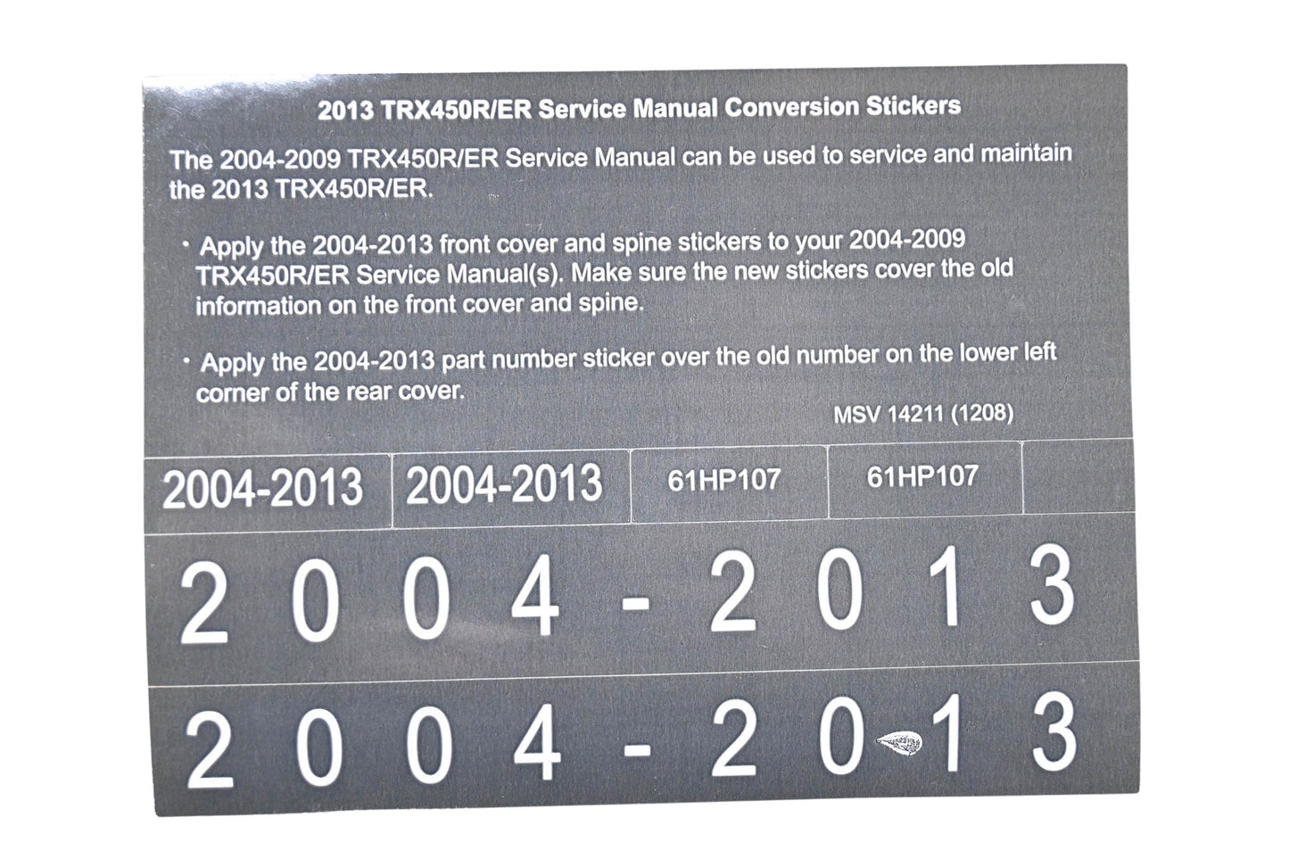 New OEM Honda MSV 14211 2013 TRX450R/ER Service Manual Conversion Sticker Kit NOS
