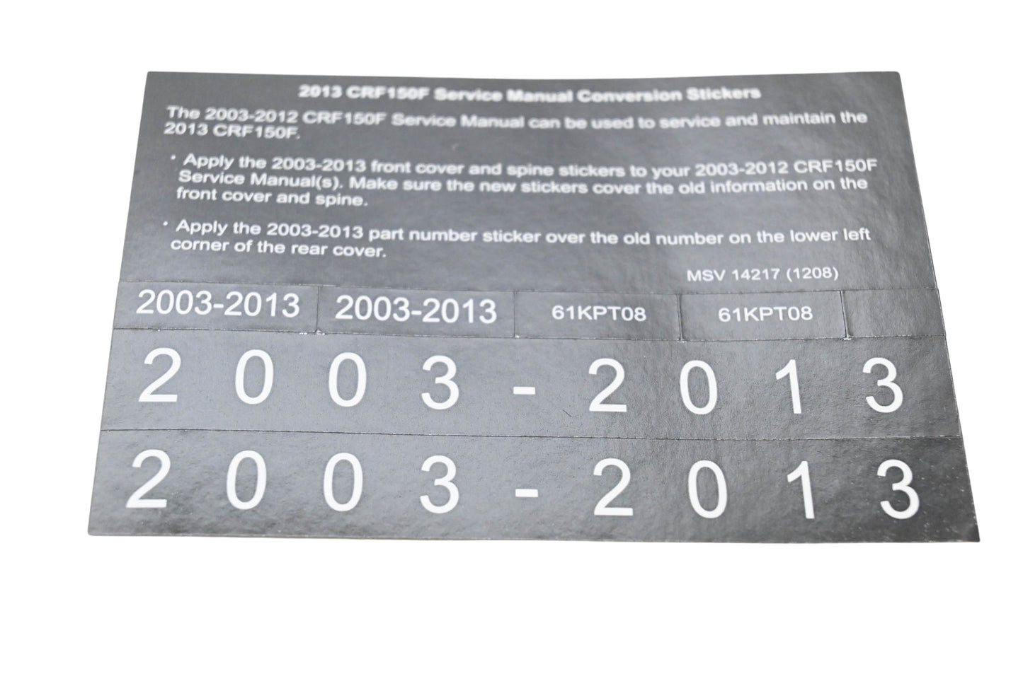 New OEM Honda MSV 14217 2013 CRF150F Service Manual Conversion Sticker Kit NOS