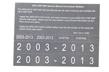 New OEM Honda MSV 14217 2013 CRF150F Service Manual Conversion Sticker Kit NOS