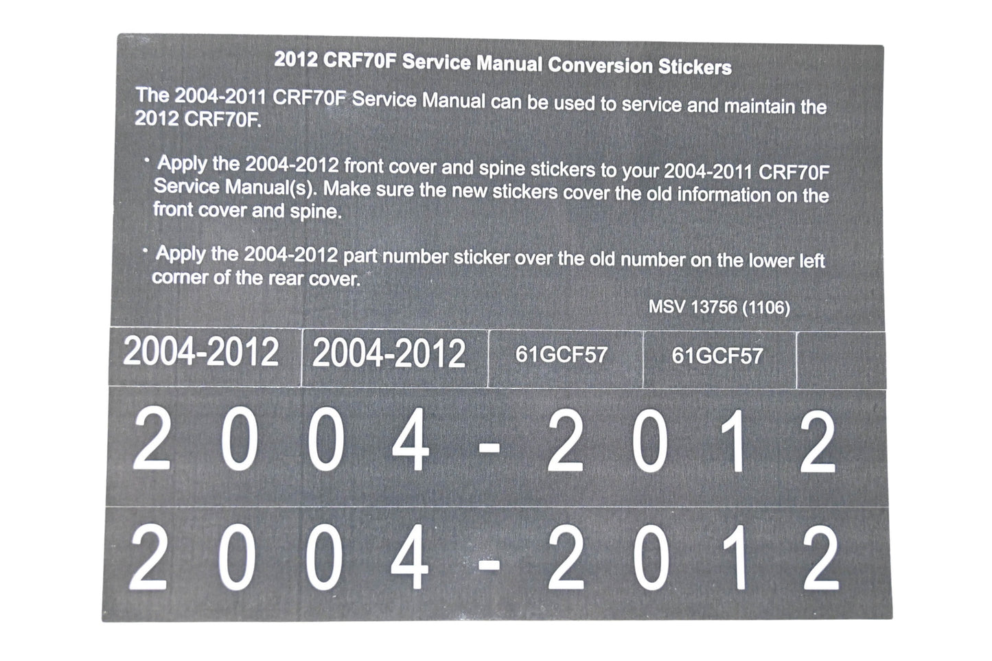 New OEM Honda MSV 13756 2012 CRF70F Service Manual Conversion Sticker Kit NOS