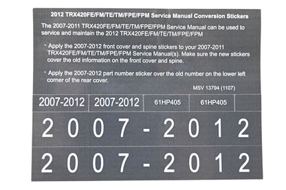 New OEM Honda MSV 13794 2012 TRX420FE/FM/TE/TM/FPE/FPM Service Manual Conversion Sticker Kit NOS