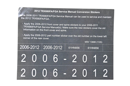 New OEM Honda MSV 13688 2012 TRX680FA/FGA Service Manual Conversion Sticker Kit NOS