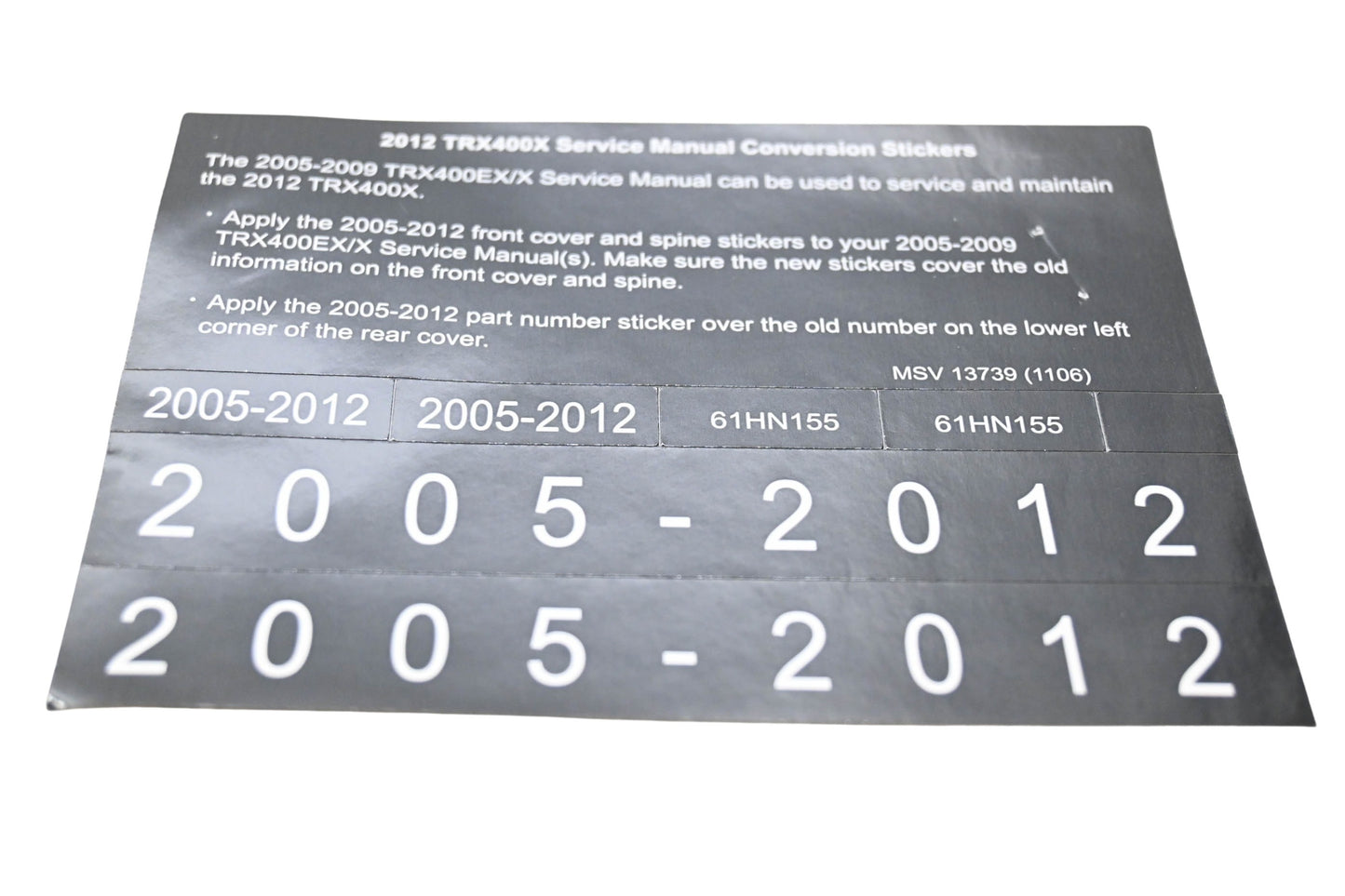 New OEM Honda MSV 13739 2012 TRX400X 2012 Service Manual Conversion Sticker Kit NOS